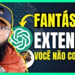 💣 FANTÁSTICA Extensão para o ChatGPT que VOCÊ NÃO CONHECE AINDA!